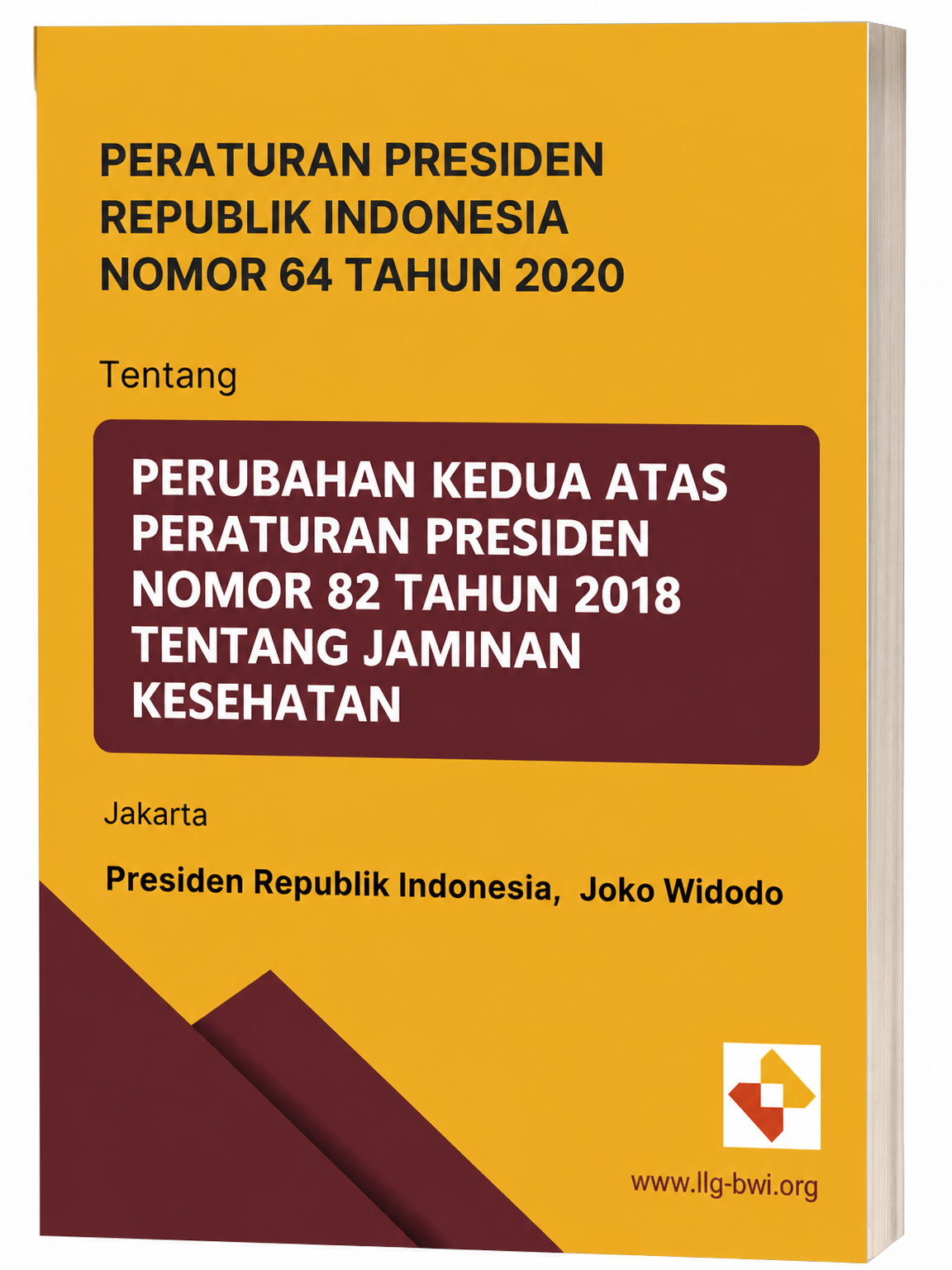 Sampul Peraturan Presiden Republik Indonesia Nomor 64 Tahun 2020 Tentang Perubahan Kedua Atas Peraturan Presiden Nomor 82 Tahun 2018 Tentang Jaminan Kesehatan